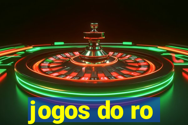 jogos do ro