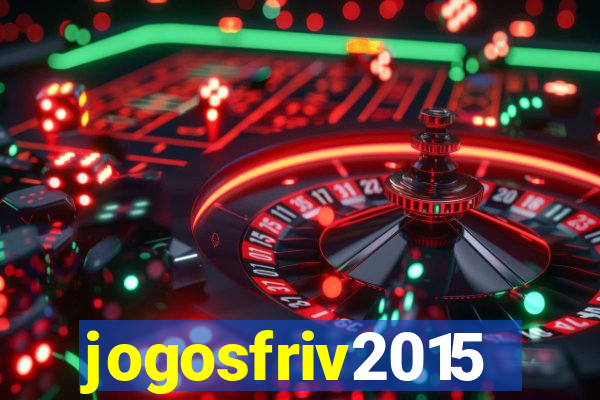 jogosfriv2015