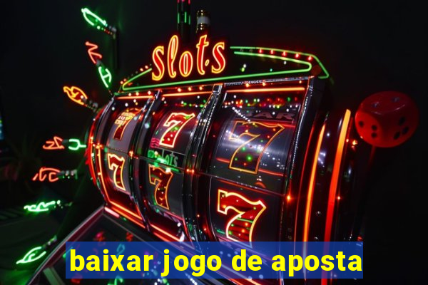 baixar jogo de aposta