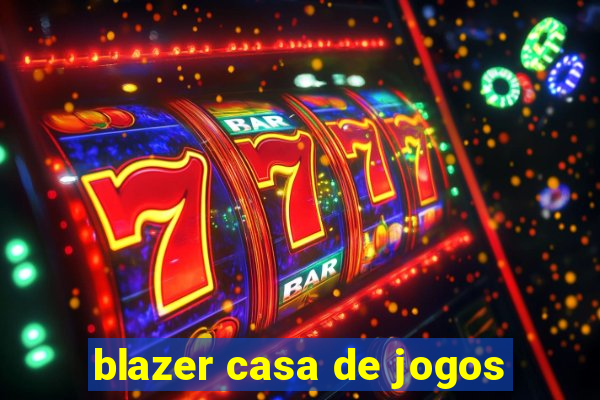 blazer casa de jogos