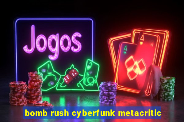 bomb rush cyberfunk metacritic