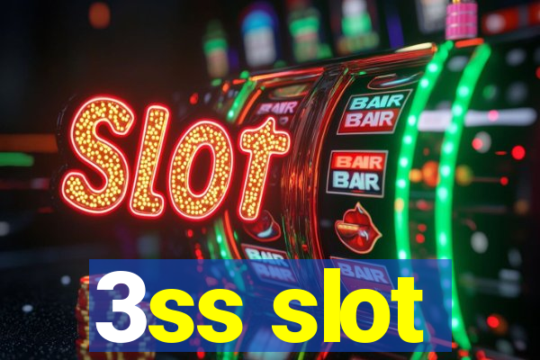 3ss slot