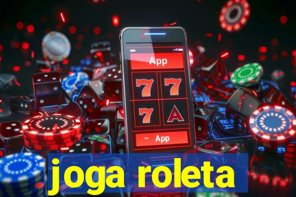 joga roleta