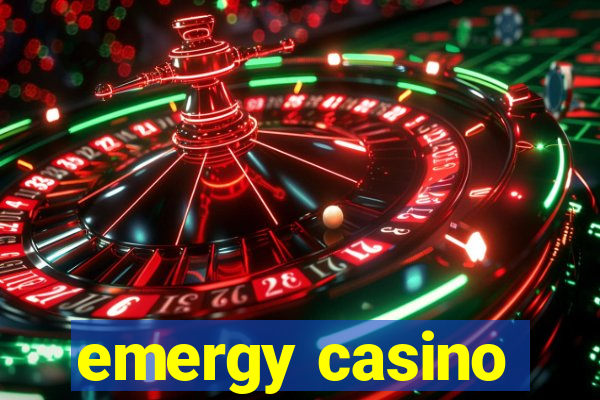 emergy casino