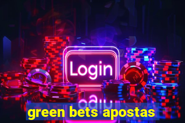 green bets apostas