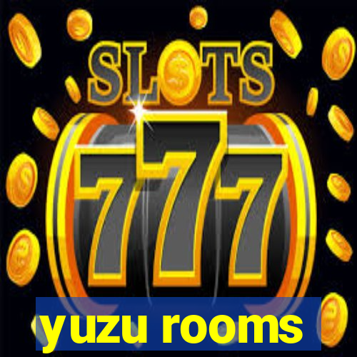 yuzu rooms