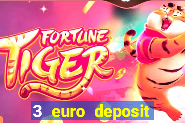 3 euro deposit casino ireland