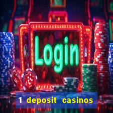 1 deposit casinos in canada