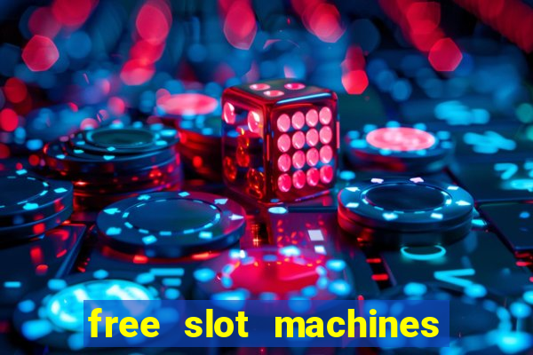 free slot machines with bonus