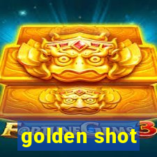 golden shot