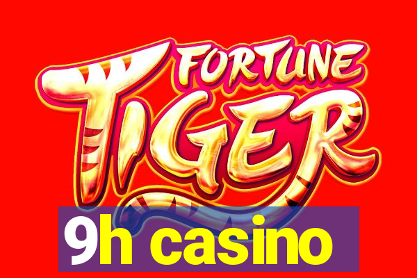 9h casino