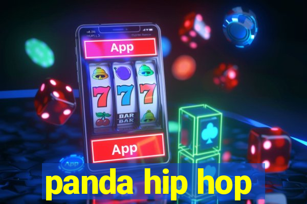 panda hip hop