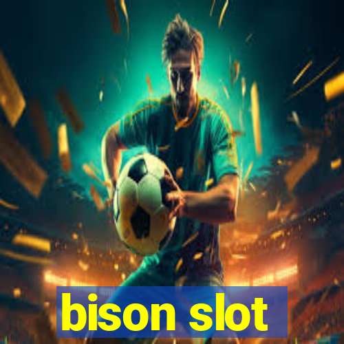 bison slot