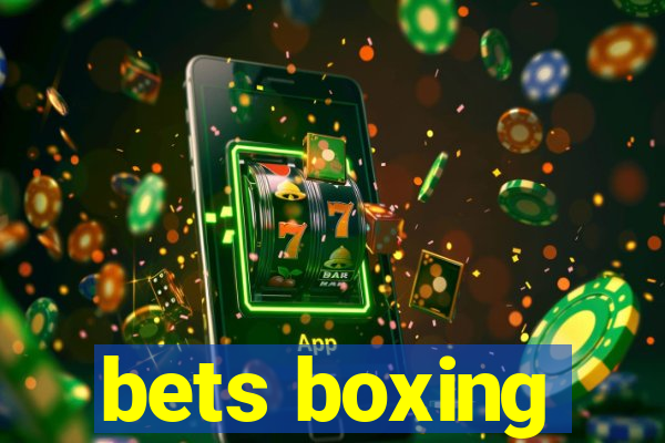 bets boxing