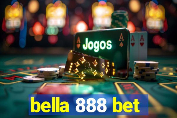 bella 888 bet