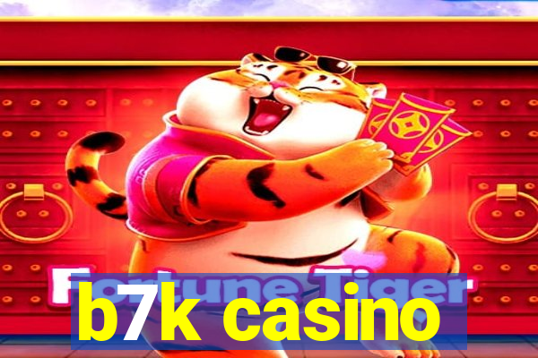 b7k casino