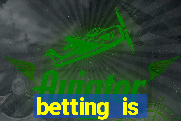 betting is currently unavailable esportes da sorte