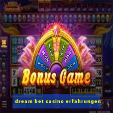 dream bet casino erfahrungen