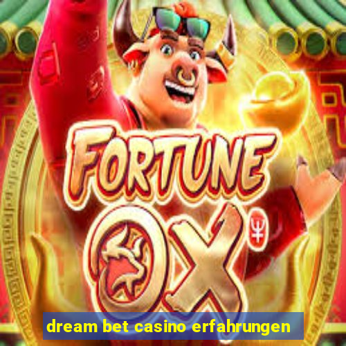 dream bet casino erfahrungen