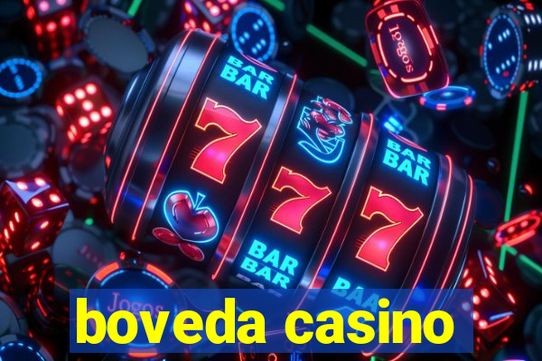 boveda casino