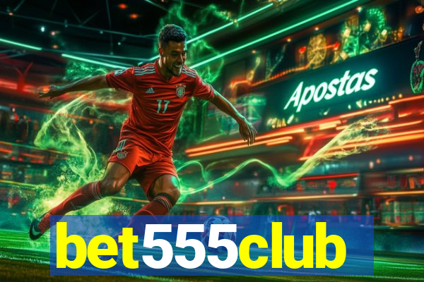 bet555club