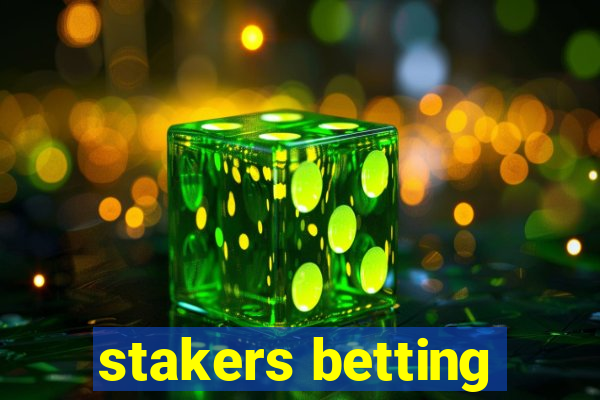 stakers betting