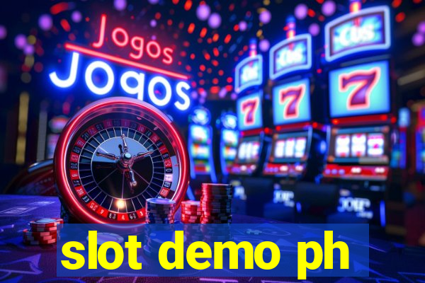 slot demo ph