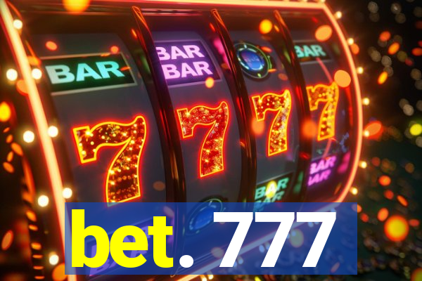 bet. 777