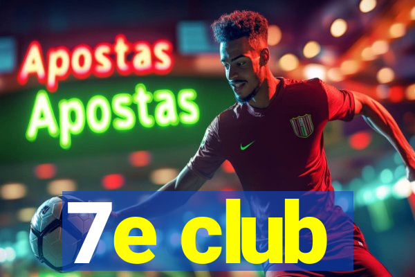 7e club