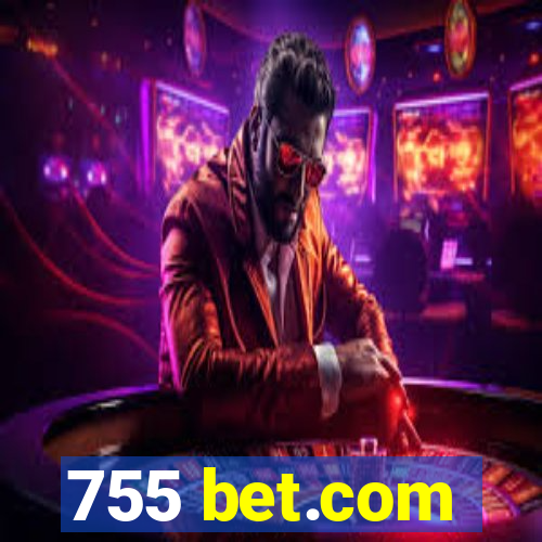 755 bet.com