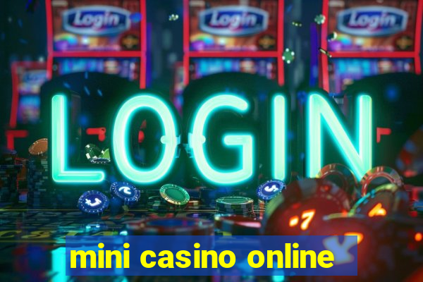 mini casino online