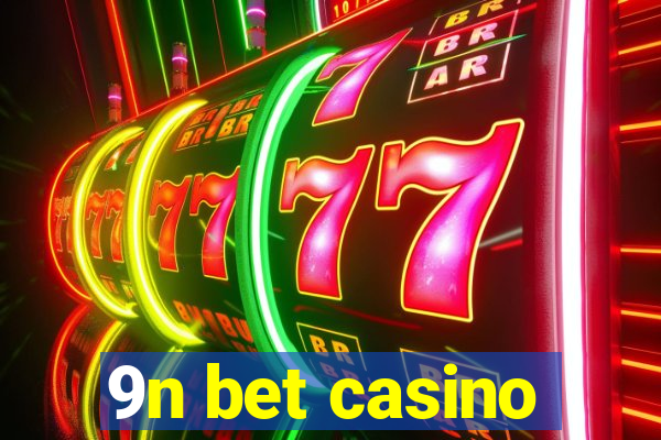 9n bet casino