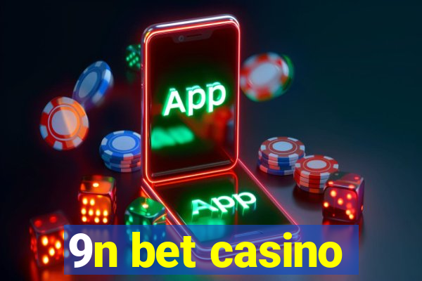 9n bet casino