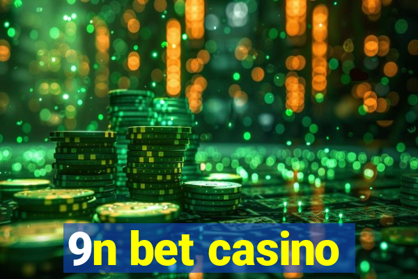 9n bet casino