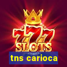 tns carioca