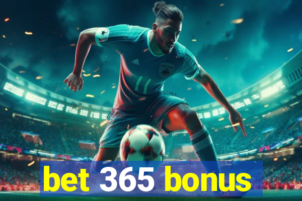 bet 365 bonus