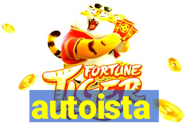 autoista