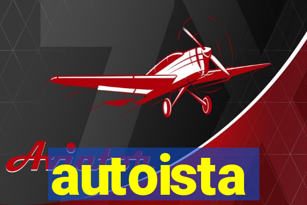 autoista