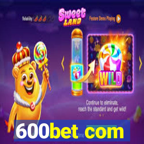 600bet com