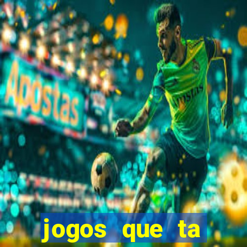 jogos que ta pagando dinheiro