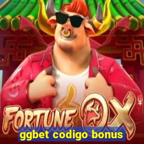 ggbet codigo bonus