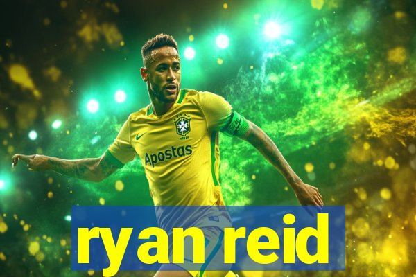 ryan reid