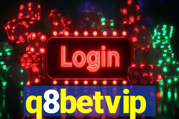 q8betvip