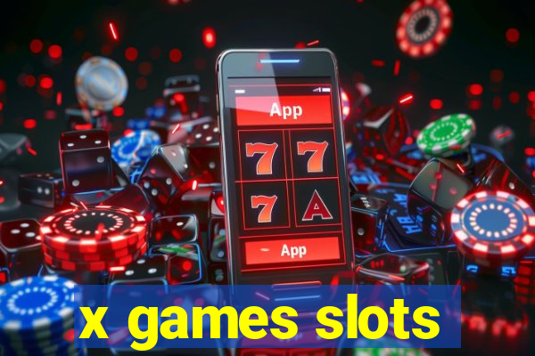 x games slots