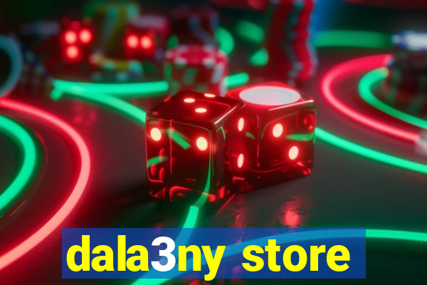 dala3ny store