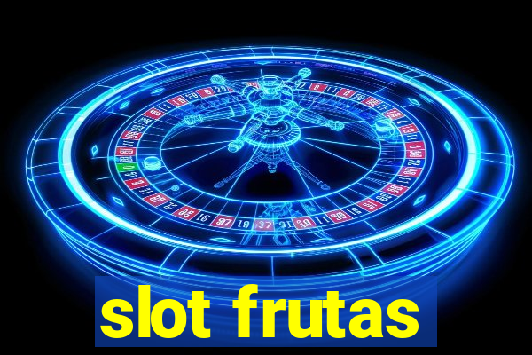 slot frutas