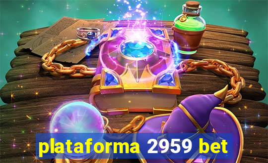 plataforma 2959 bet