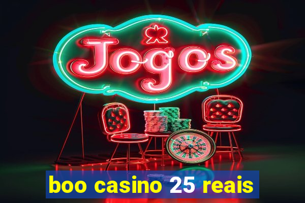 boo casino 25 reais