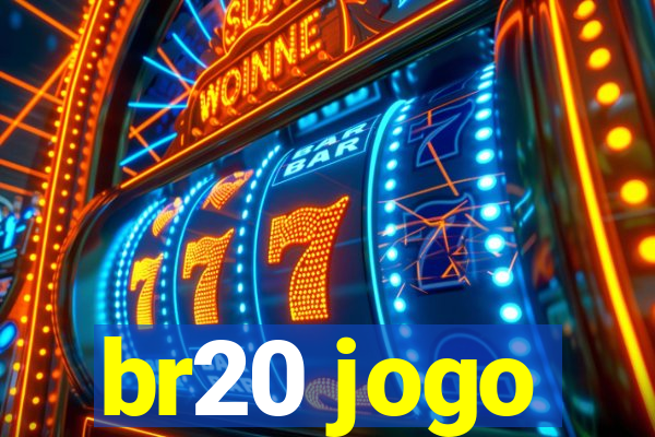 br20 jogo