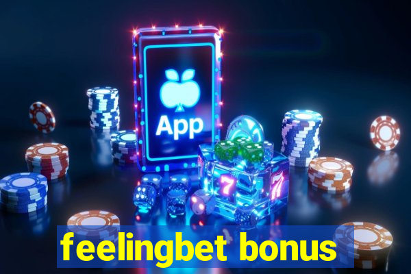 feelingbet bonus